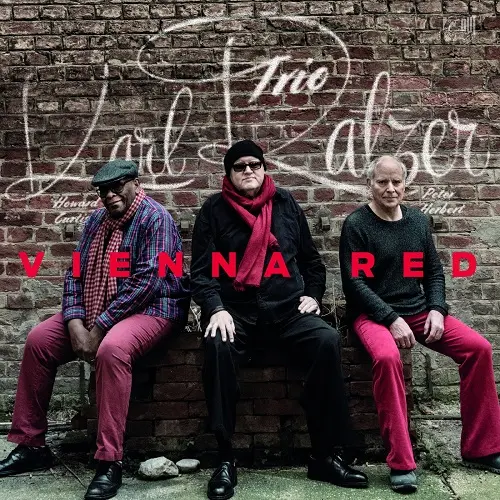 Karl Ratzer & Karl Ratzer Trio - Vienna Red (2025)
