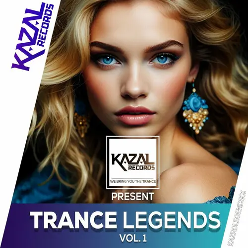 Kazal Records Present - Trance Legends, Vol 1 (2024)