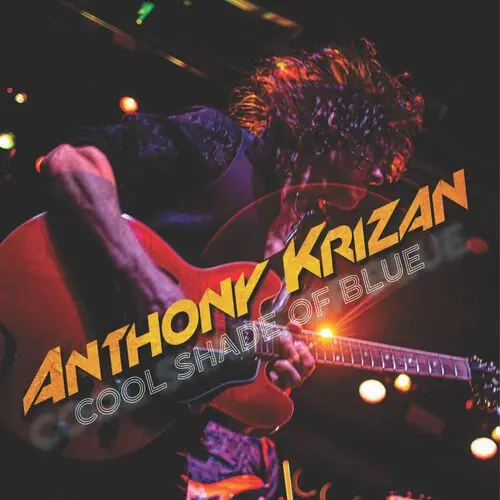 Anthony Krizan - Cool Shade of Blue (2025)