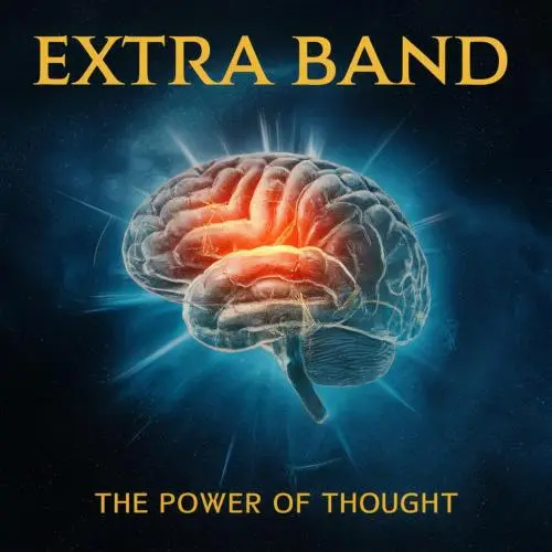 Extra Band - The Power Of Thought (2024)