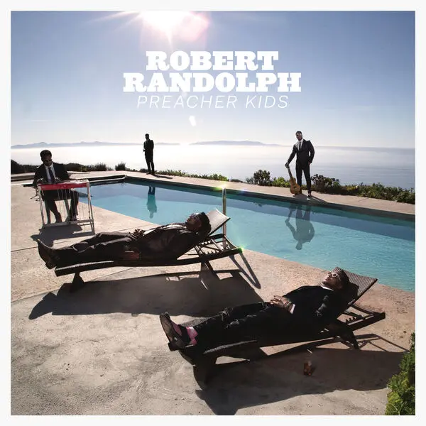 Robert Randolph - Preacher Kids (2025)