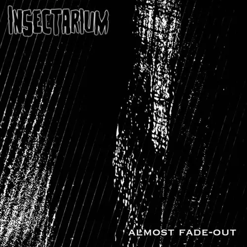 insectarium - Almost Fade-Out (2025)