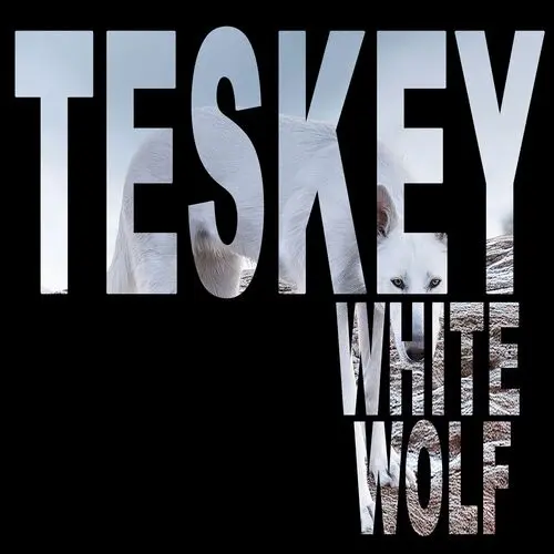 Teskey - White Wolf (2025)