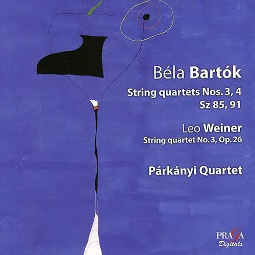 Bela Bartok - String Quartets No.3 and No.4 - Leo Weiner: String Quartet No.3 - Parkanyi String Quartet (2008)