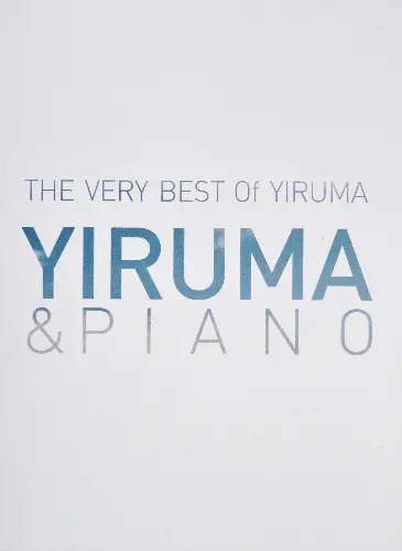 Yiruma - The Very Best Of Yiruma: Yiruma & Piano (2011)
