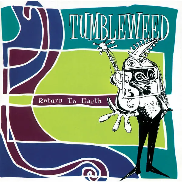 Tumbleweed - Return To Earth (1996/2018)
