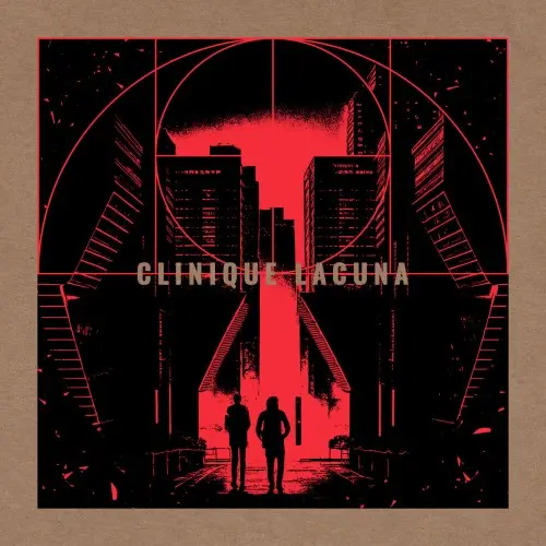 Clinique Lacuna - Who Can Revive The City ? (2025)
