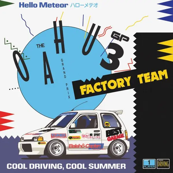 Hello Meteor - The Oahu GP 3: Factory Team (2025)