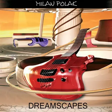 Milan Polak - Dreamscapes (2005)