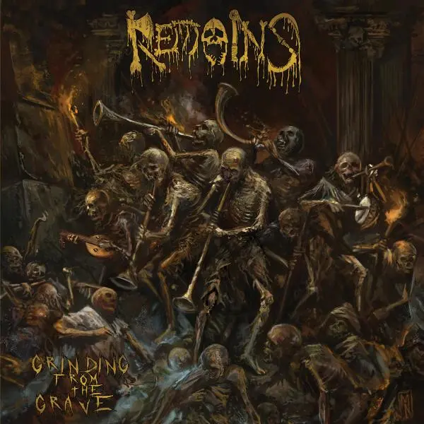 Remains - Grinding from the Grave (2025)