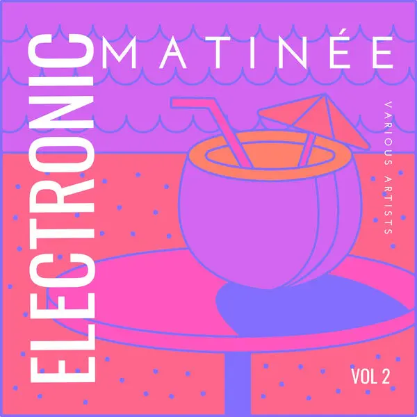 Electronic Matinée, Vol. 2 (2025)
