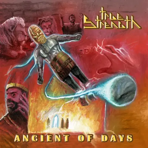 True Strength - Ancient of Days (2025)