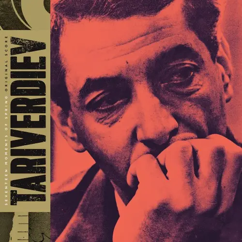 Микаэл Таривердиев - Семнадцать мгновений весны (1973/2018)