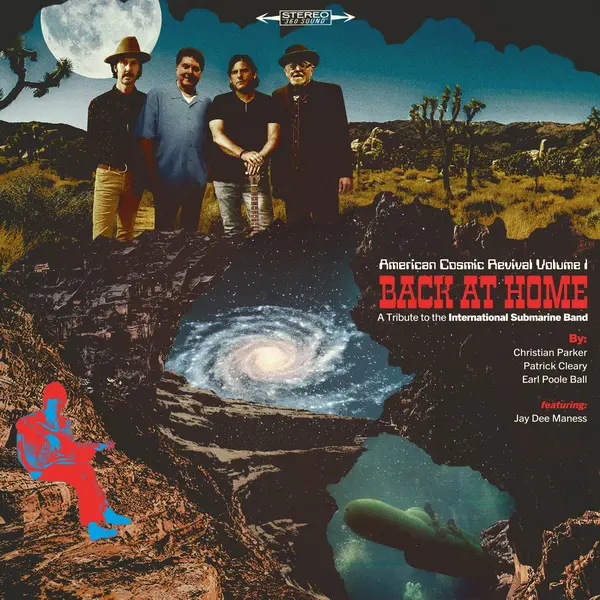 Christian Parker, Earl Poole Ball & Patrick Cleary - American Cosmic Revival, Vol. 1: Back At Home (2025)