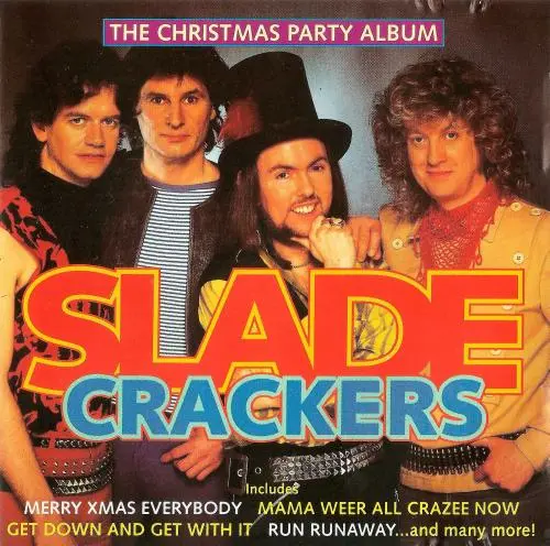 Slade - Crackers (The Christmas Party Album) (1985/1993)