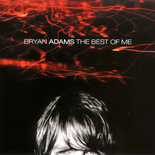 Bryan Adams - The Best Of Me (1999)