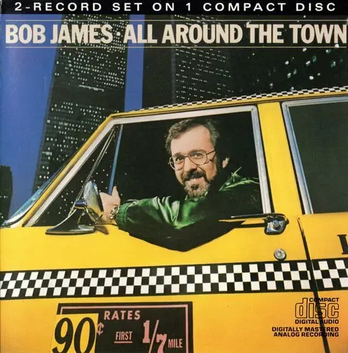 Bob James - All Around the Town (1981/1984)