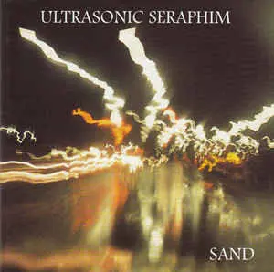 Sand – Ultrasonic Seraphim (1996)