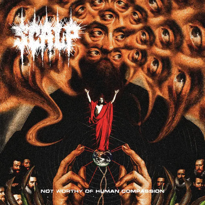 Scalp - Not Worthy of Human Compassion (2025)