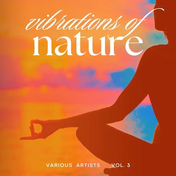 Vibrations of Nature, Vol. 3 (2025)