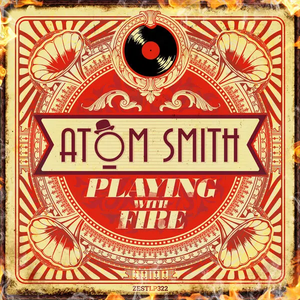 Atom Smith - Playing with Fire (2024)
