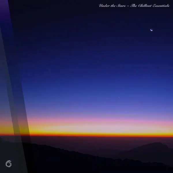 Under the Stars - The Chillout Essentials (2025)