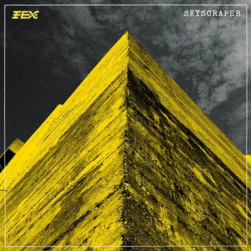 Fex - Skyscraper (2025)