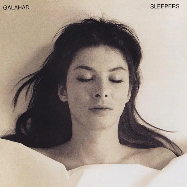 Galahad – Sleepers (1995/2019)