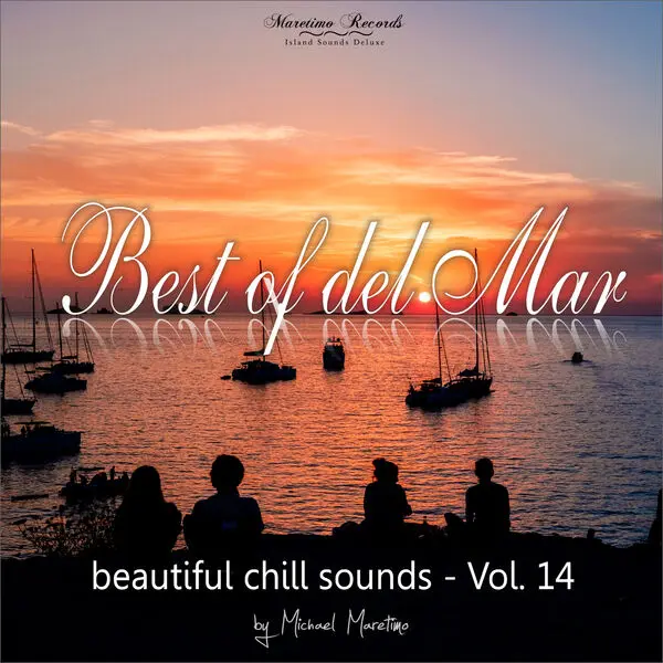 Best Of Del Mar Vol 14 - Beautiful Chill Sounds (2025)