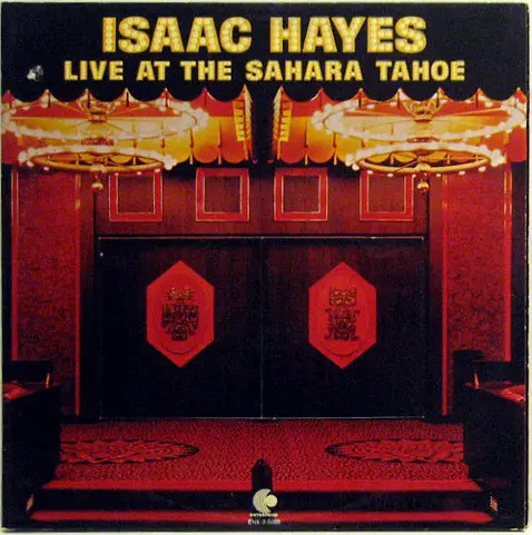 Isaac Hayes - Live at the Sahara Tahoe (1973)