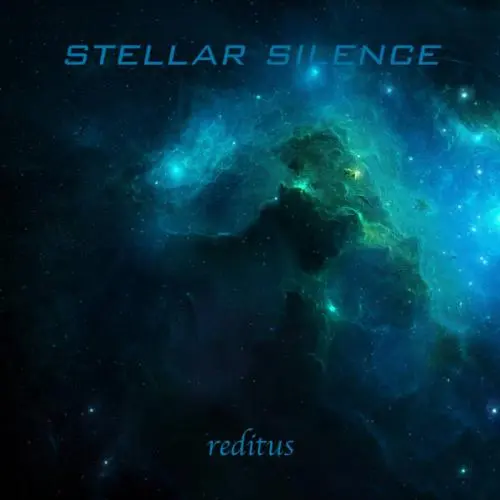 Stellar Silence - Reditus (2025)