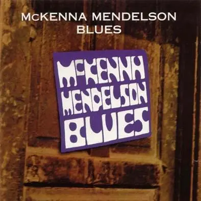 McKenna Mendelson Mainline - Blues (1968)