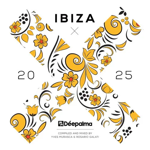 Déepalma Ibiza 2025 Mixed By Yves Murasca & Rosario Galati (2025)