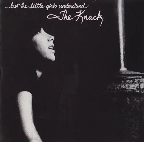 The Knack - ...but the little girls understand (1980/1993)