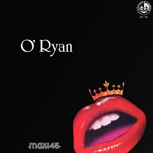 O'Ryan - She's My Queen (12'' Maxi-Single) (1985)