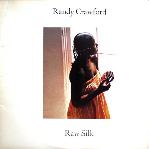 Randy Crawford – Raw Silk (1979)