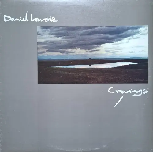 Daniel Lavoie - Cravings (1981)