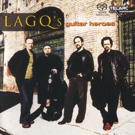 Los Angeles Guitar Quartet - LAGQ’s Guitar Heroes (2004)