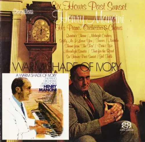 Henry Mancini - Six Hours Past Sunset & A Warm Shade of Ivory (1969/2016)