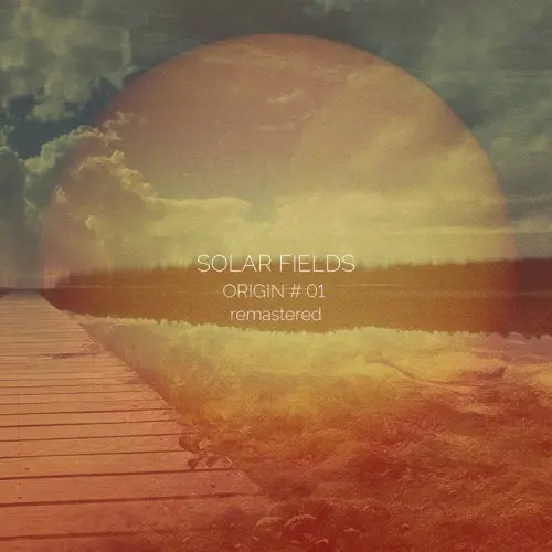 Solar Fields - Origin # 01 (Remaster) (2010/2022)