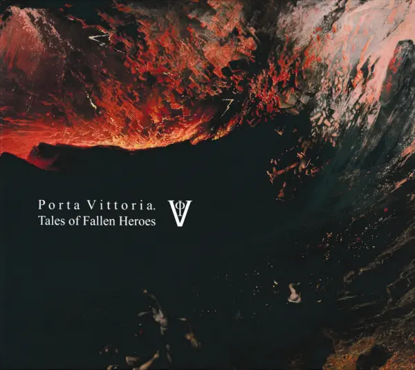 Porta Vittoria - Tales of Fallen Heroes (2016)
