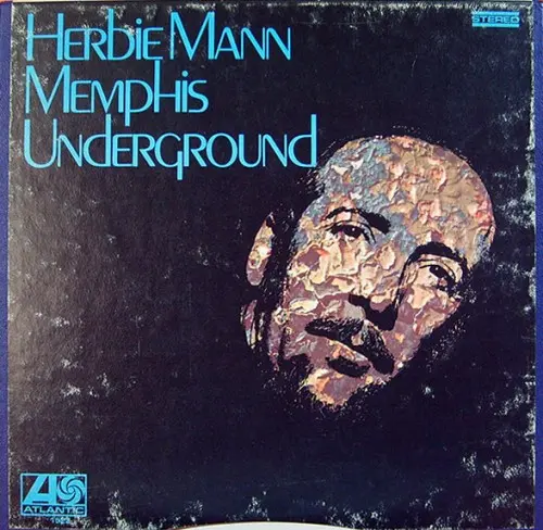 Herbie Mann - Memphis Underground (1969)
