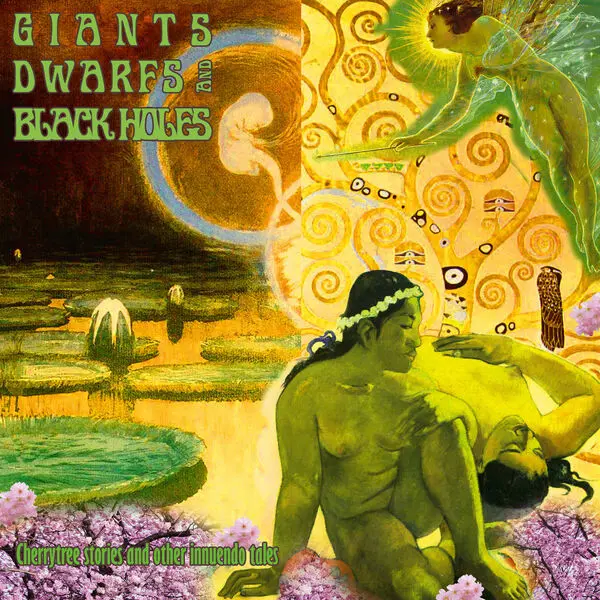 Giants Dwarfs and Black Holes - Cherrytree Stories and Other Innuendo Tales (2025)