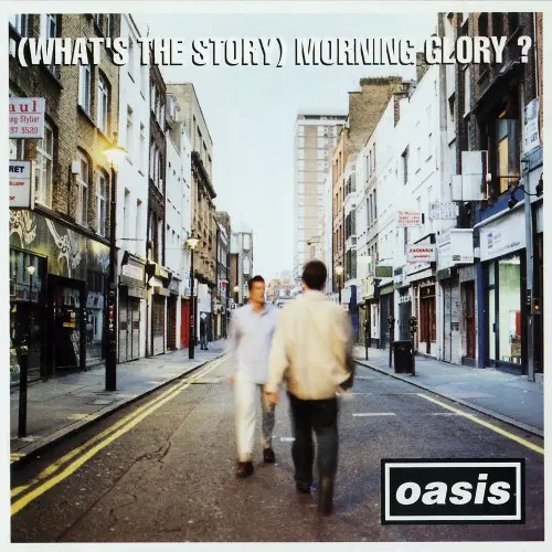 Oasis - (What's The Story) Morning Glory? (1995)