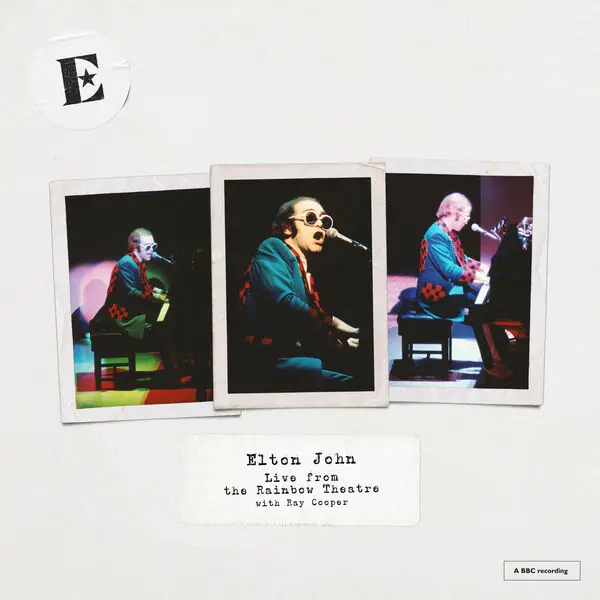 Elton John - Live From The Rainbow Theatre With Ray Cooper (Live From The Rainbow Theatre) (2025)
