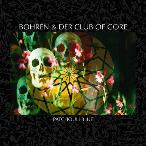Bohren & Der Club Of Gore – Patchouli Blue (2020)