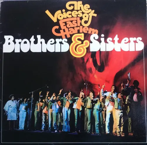 The Voices Of East Harlem ‎– Brothers & Sisters (1972)