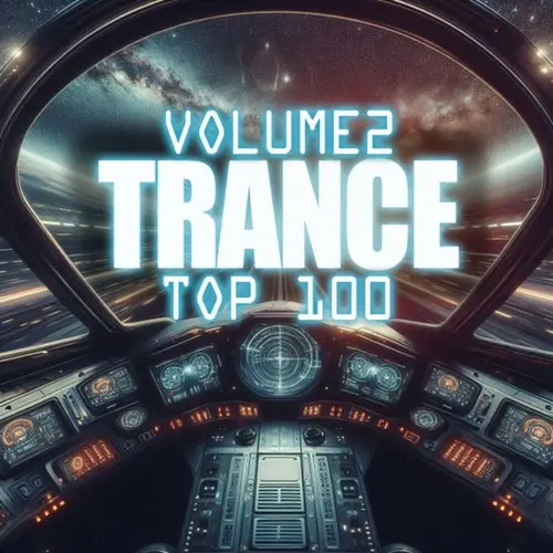 Trance Top 100 Vol 2 (2025)