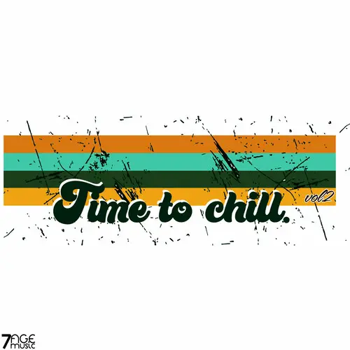 Time To Chill, Vol. 2 (2025)