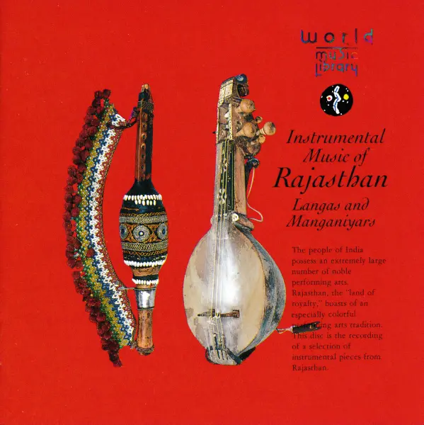 Instrumental Music of Rajasthan: Langas and Manganiyars (1991)